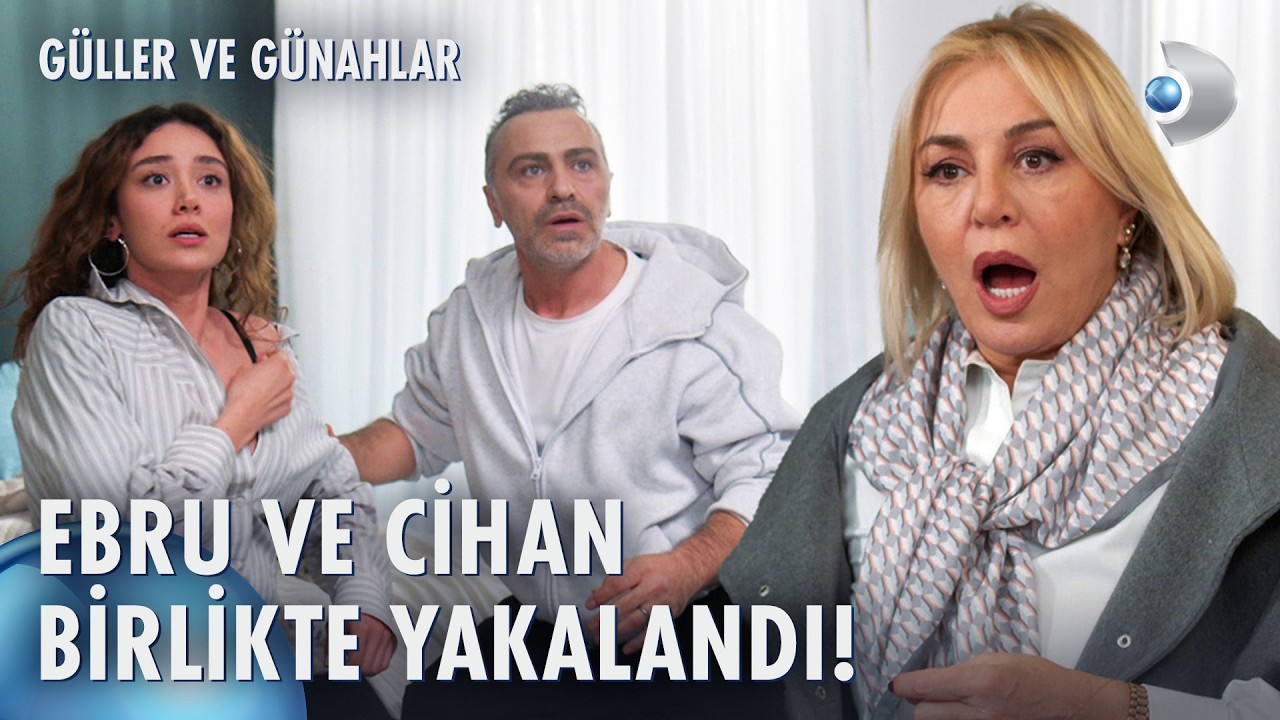 Cihan, Ebru'yla yakalandı! | Güller ve Günahlar 15. Bölüm @kanald
