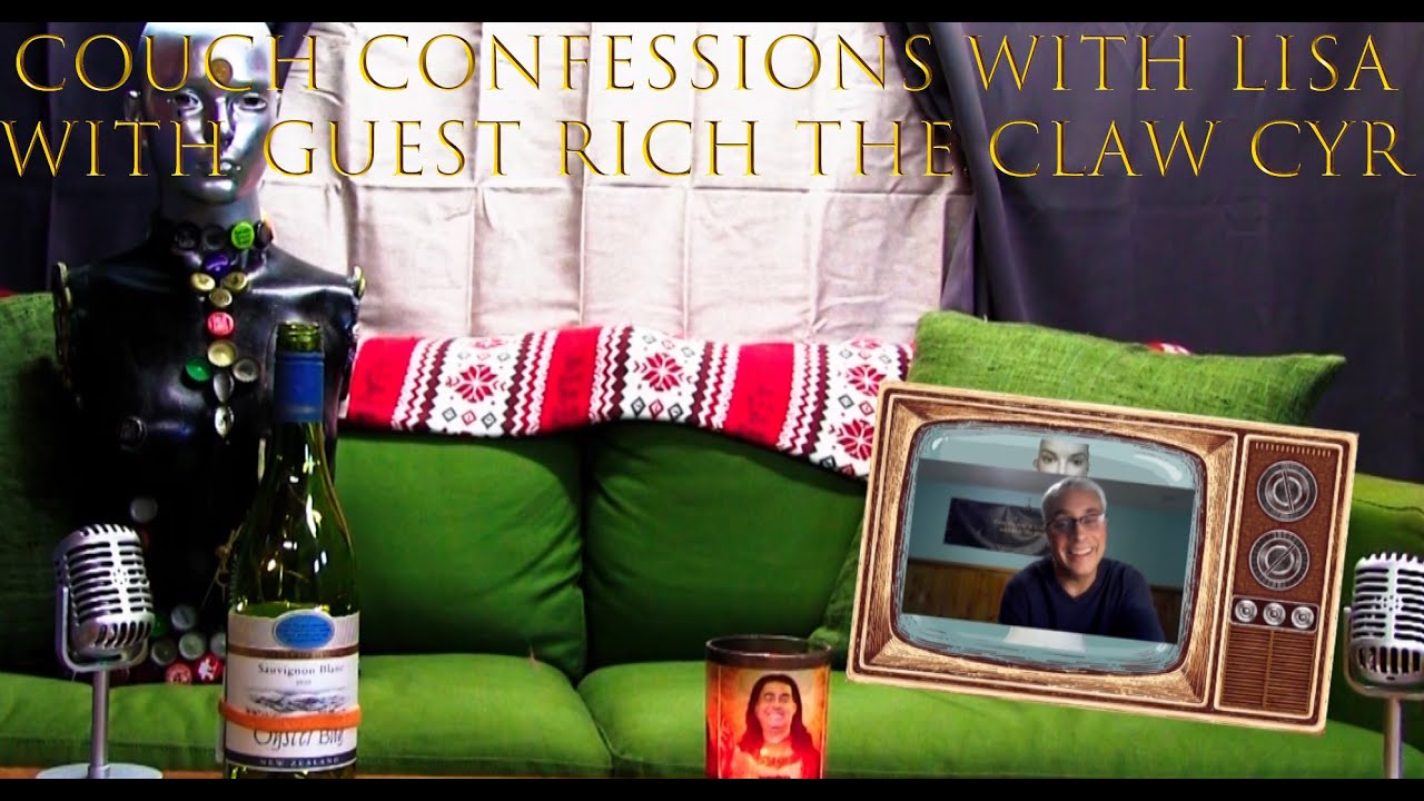Couch Confessions with Lisa with guest Rich "The Claw" Cyr