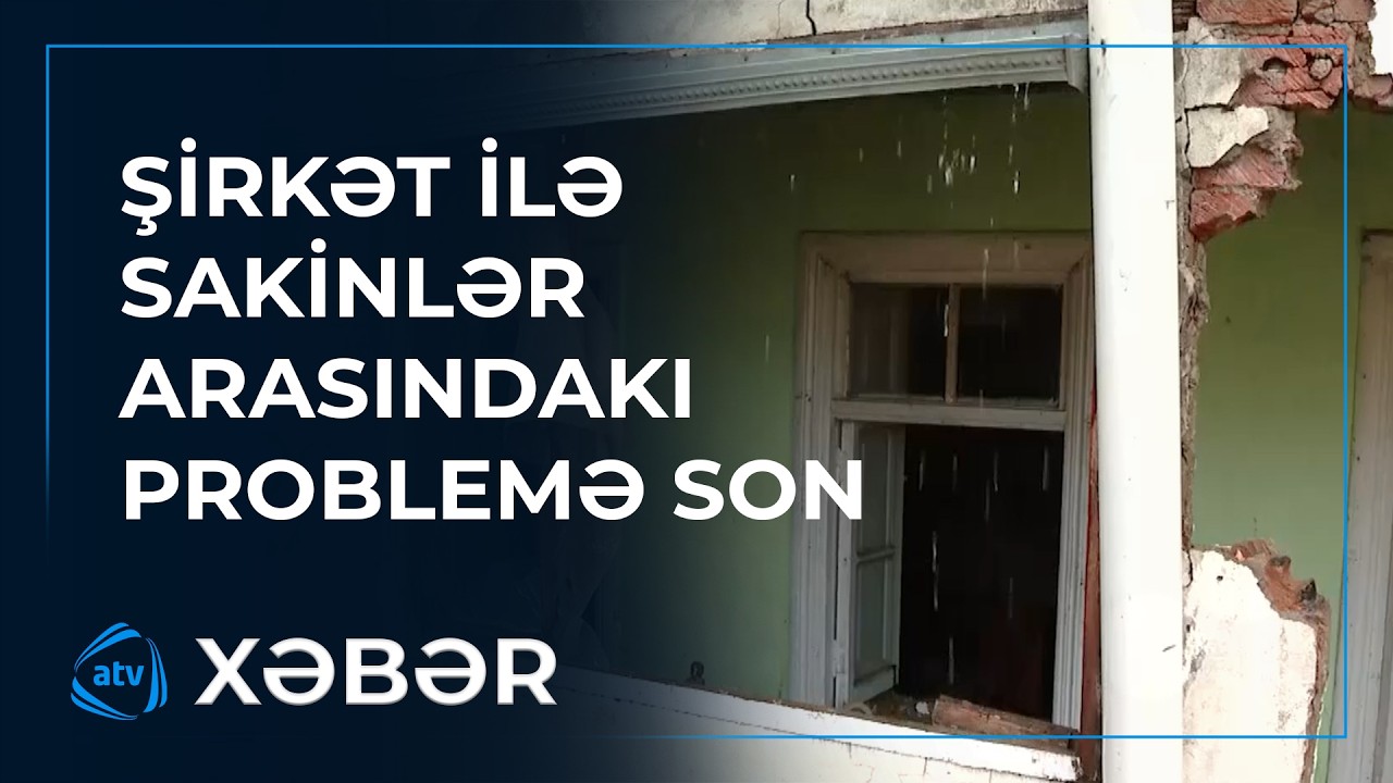 Tikinti şirkəti ilə sakinlər arasındakı problemə son