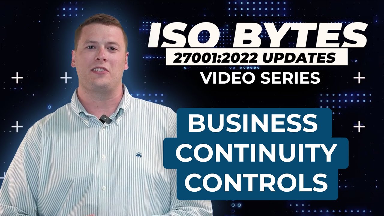 Business Continuity Controls: ISO 27001 2022 Updates