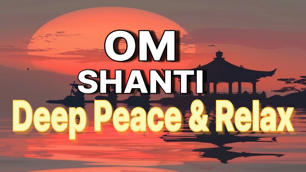 Om Shanti Om –Calm Mind Meditation    3 Hours Morning Devotional Meditation