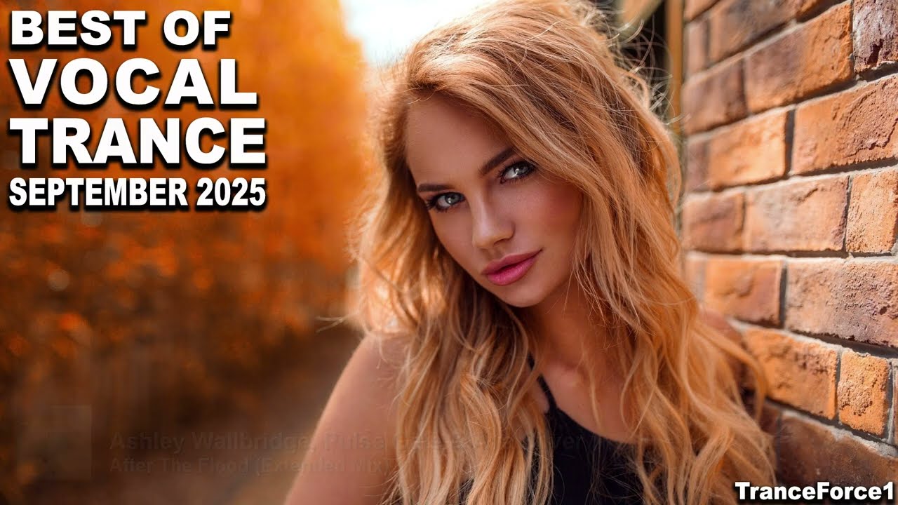 BEST OF VOCAL TRANCE MIX (September 2025) | TranceForce1