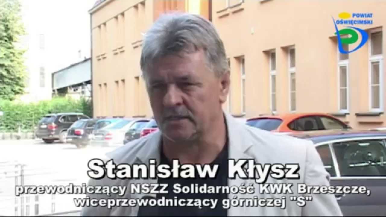 Co z KWK Brzeszcze, rozmowa ze Stanisławem Kłyszem.