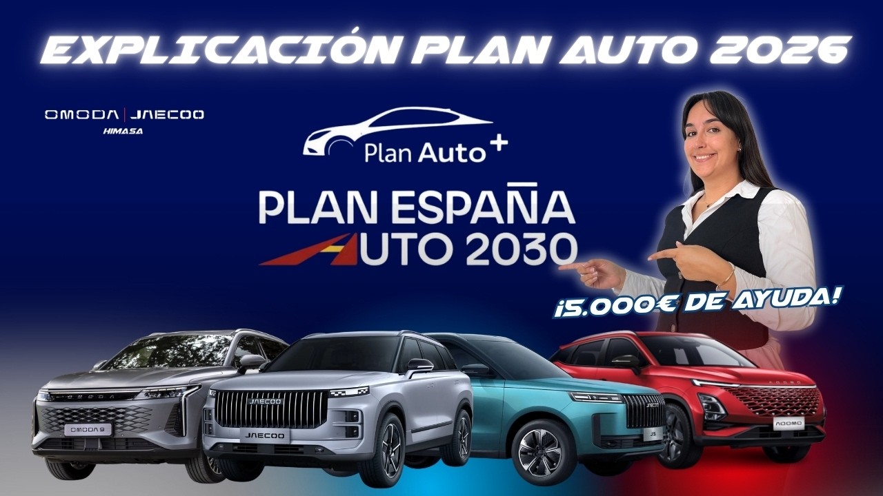 PLAN AUTO + 2026 🚗 Te explicamos TODO ✅ OMODA Y JAECOO HIMASA