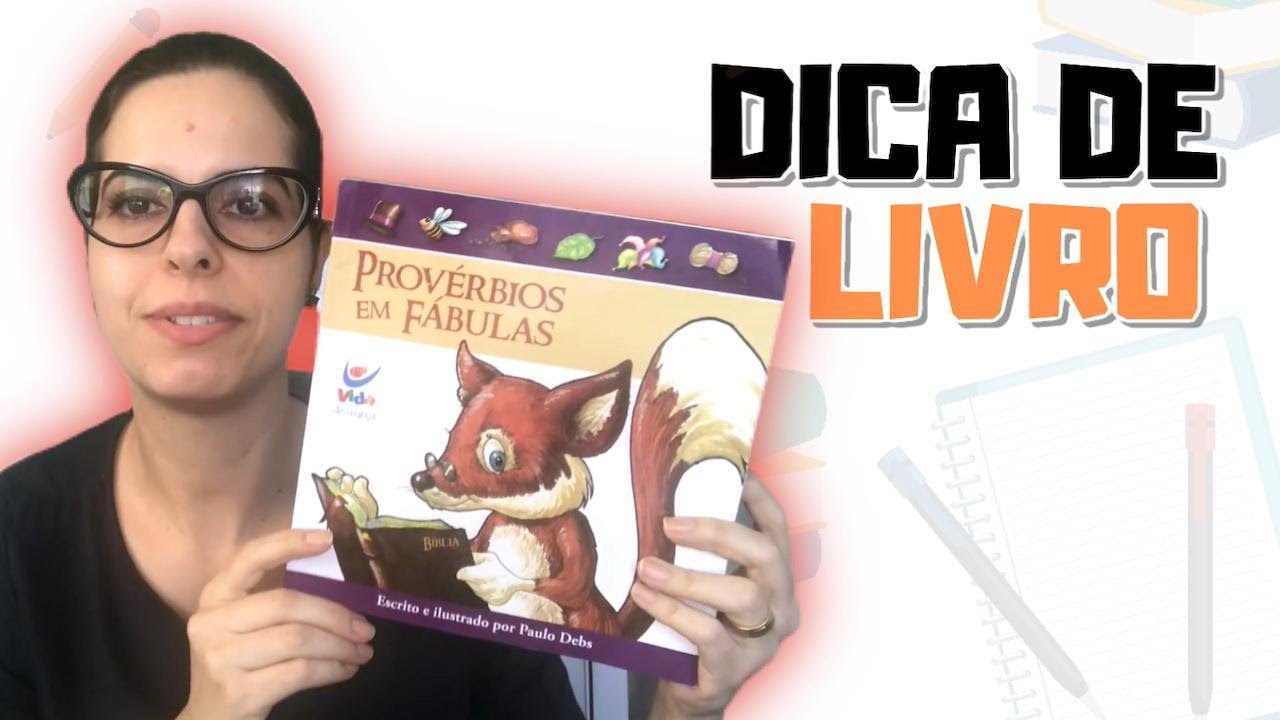 Dica de Livro: Provérbios em Fábulas - Homeschooling Brasil