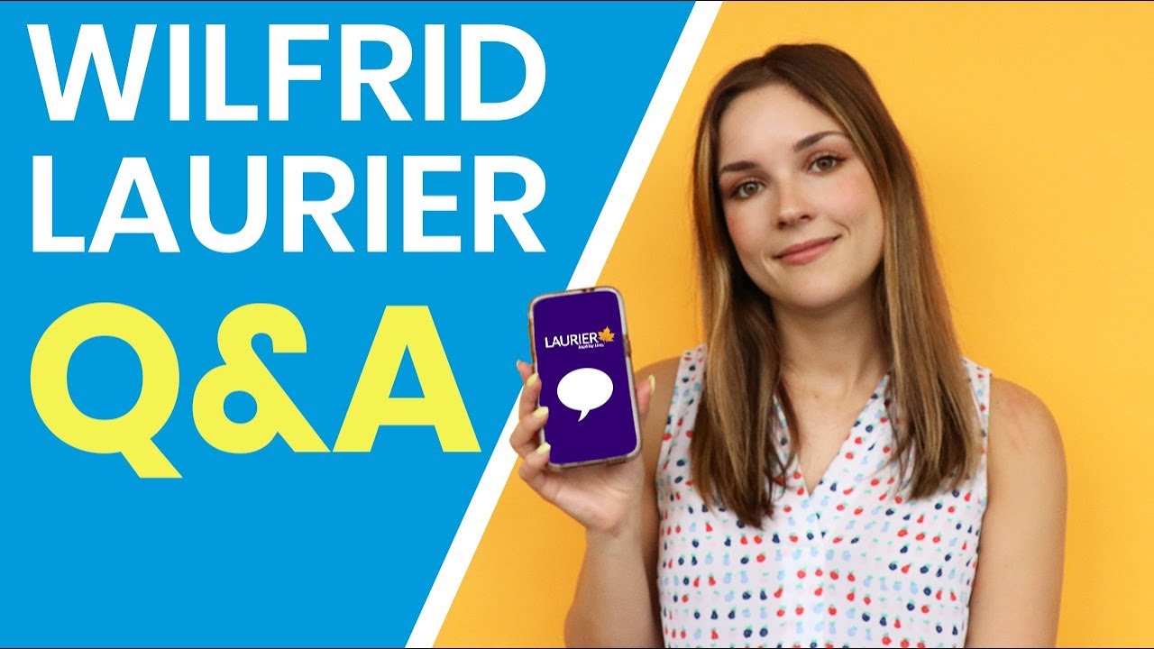 Wilfrid Laurier University Q&A: Scholarships? Part-Time Work?