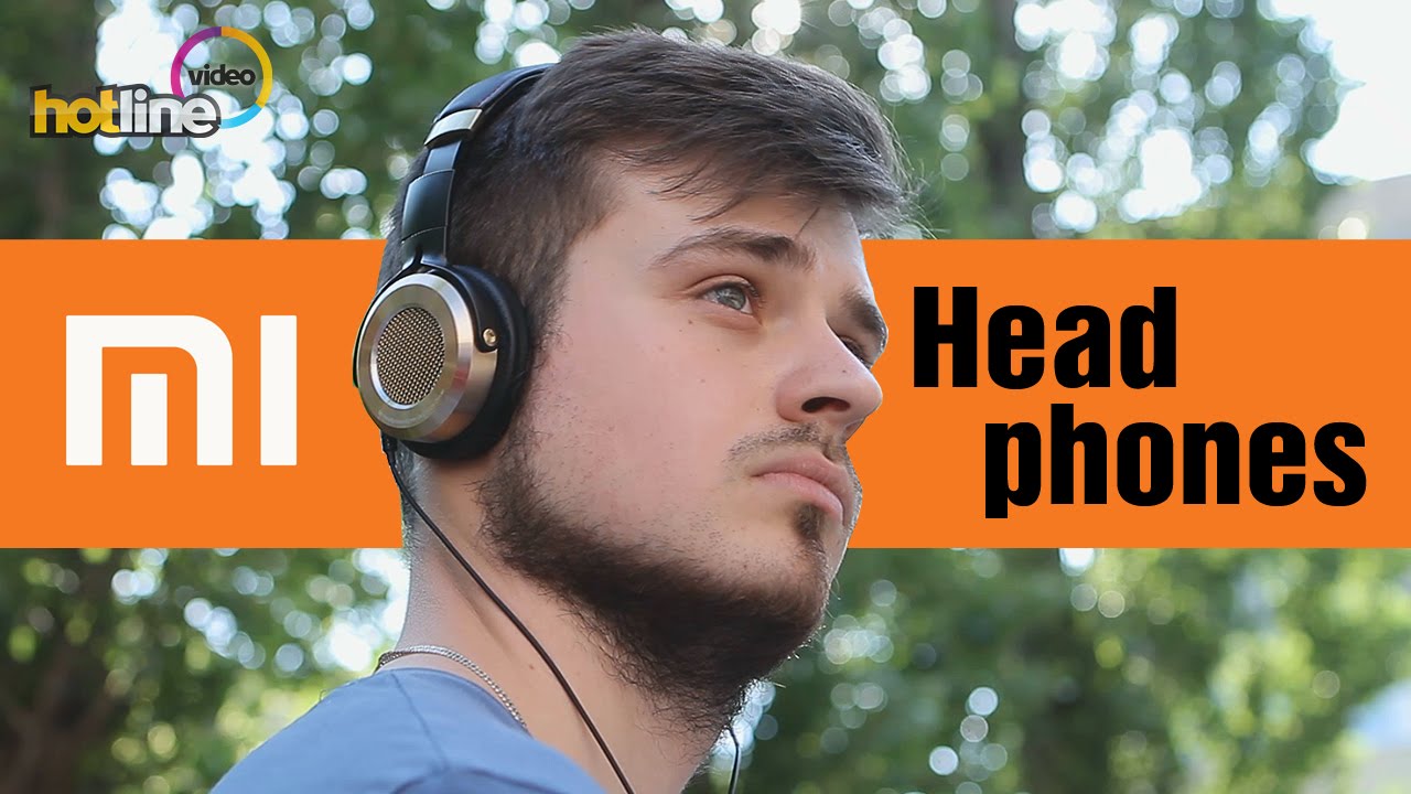 Xiaomi Mi Headphones - обзор наушников премиум-класса всего за $80