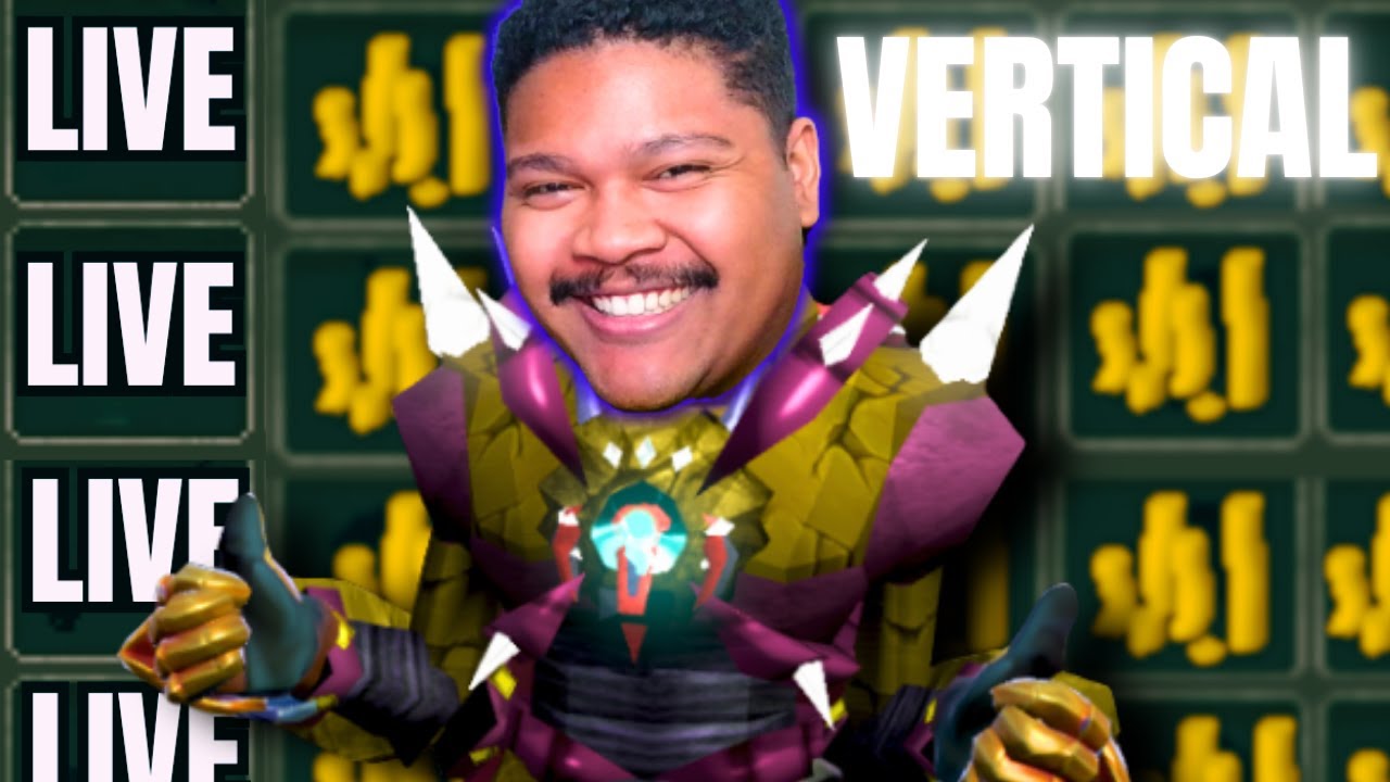 Runescape Is A Great Game, Change My Mind | Vertical Live