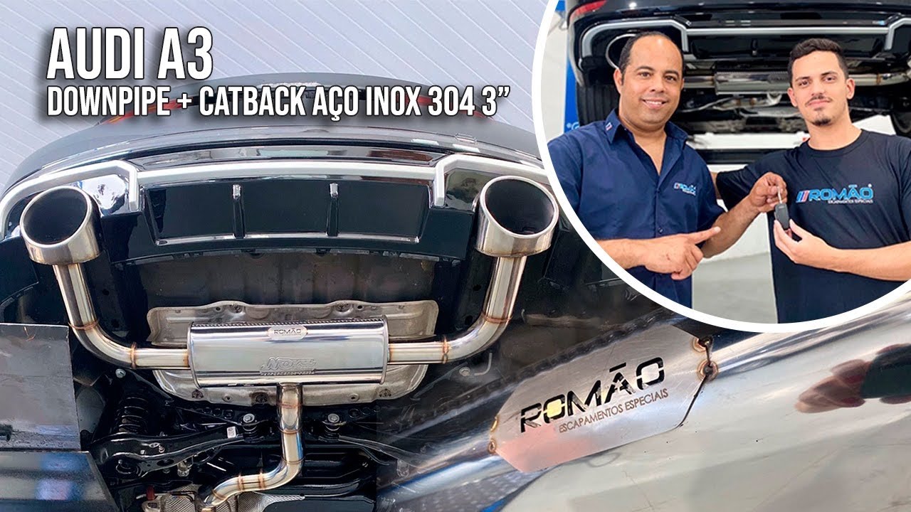 Audi A3 - Downpipe e Catback Aco Inox 304 3” full