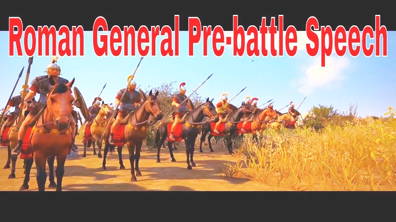 Roman General Pre-battle Speech about all factions.  Total War Rome 2