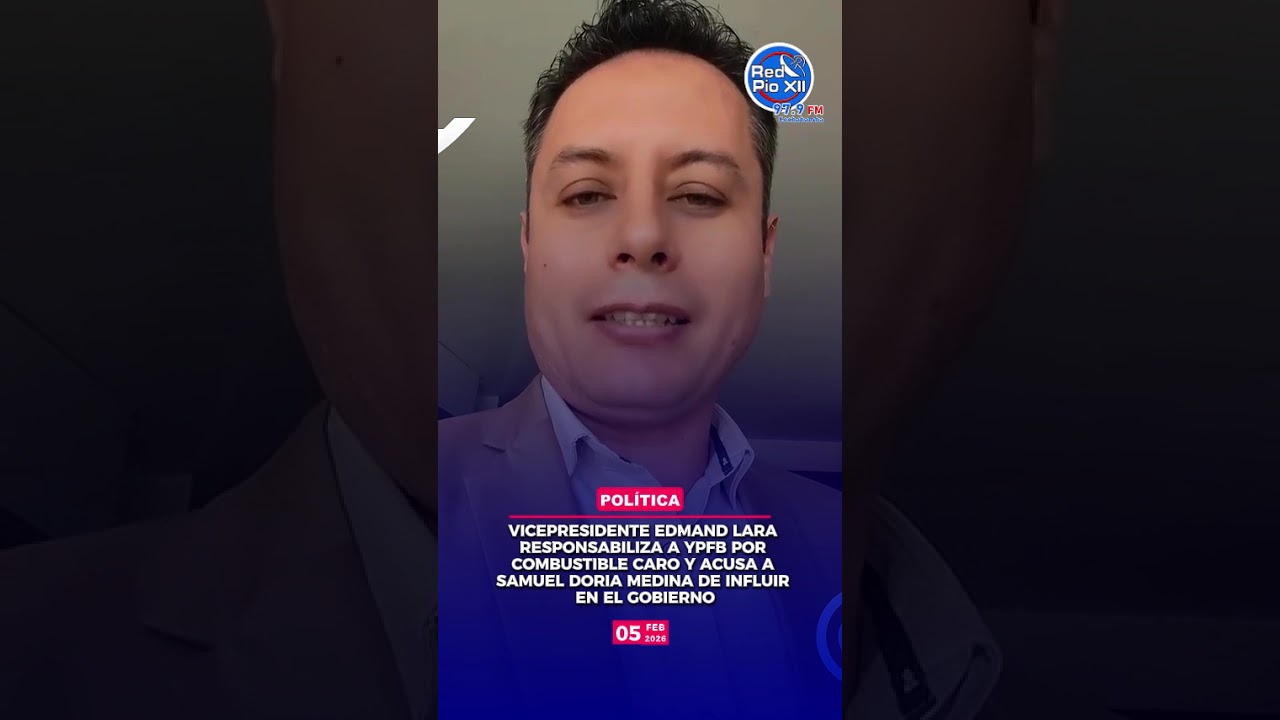Lara acusa a YPFB por combustible caro y señala a Samuel Doria Medina como poder detrás del Gobierno