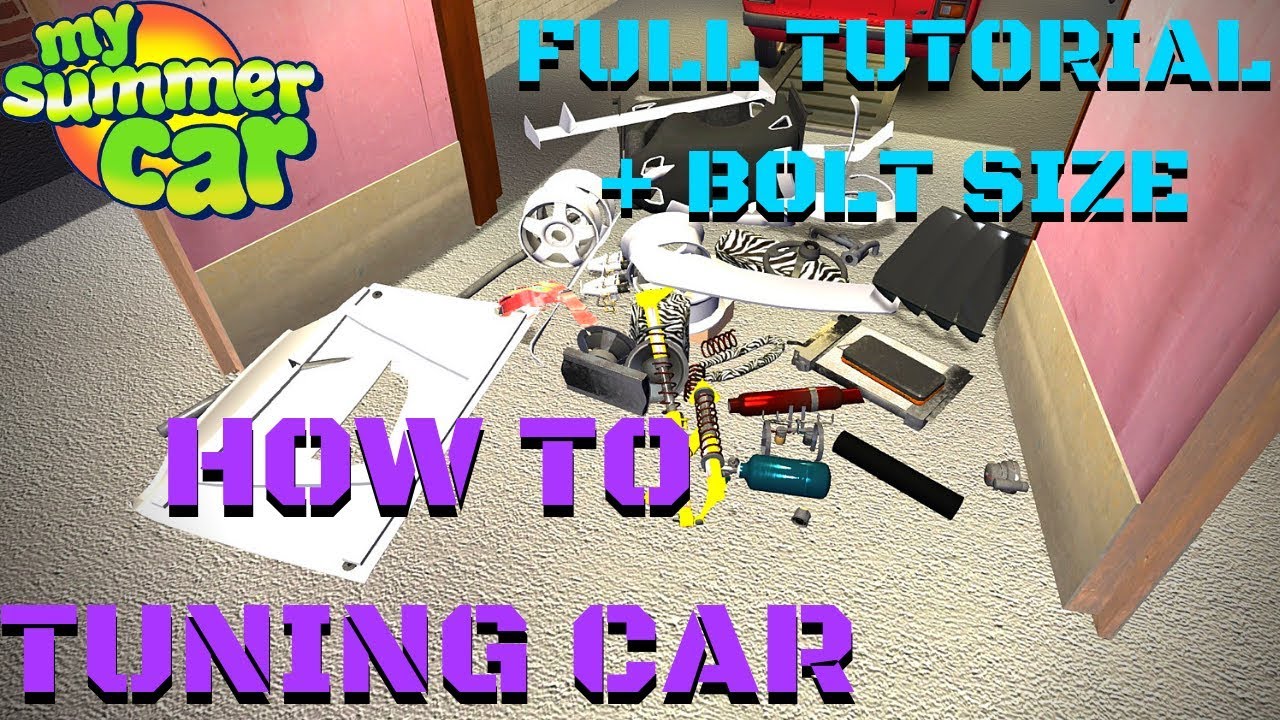 How to TUNING CAR - ENGINE, PARTS, BODY - FULL TUTORIAL - My Summer Car #117
