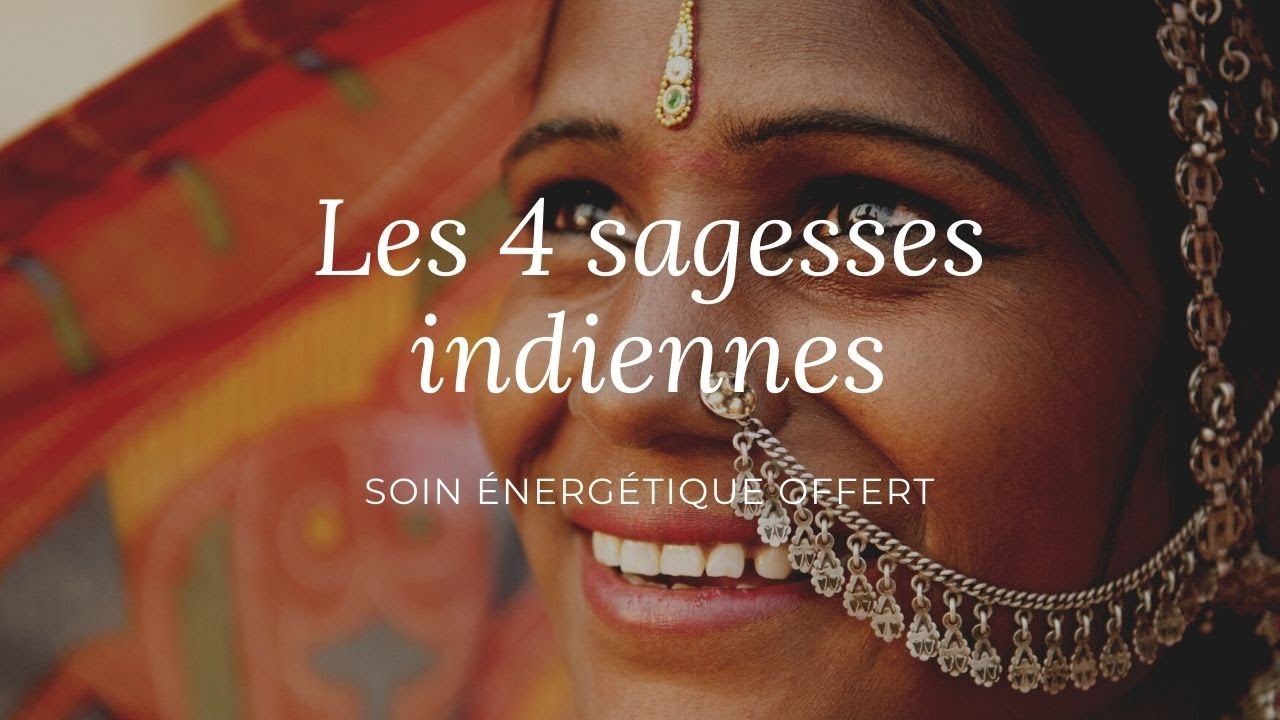 Audio hypnose, énergétique et reprogrammation offert : Les 4 sagesses indiennes