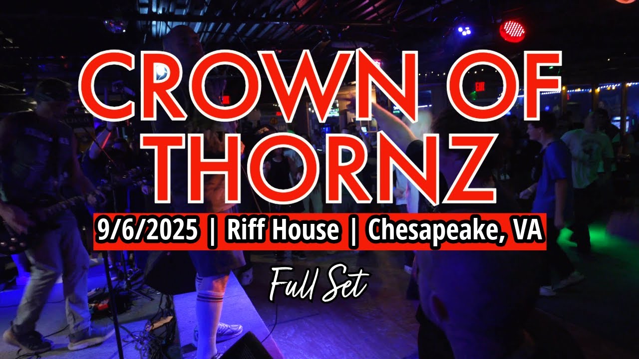 2025-09.06 Crown of Thornz @ the Riff House (Chesapeake, VA) | [FULL SET]