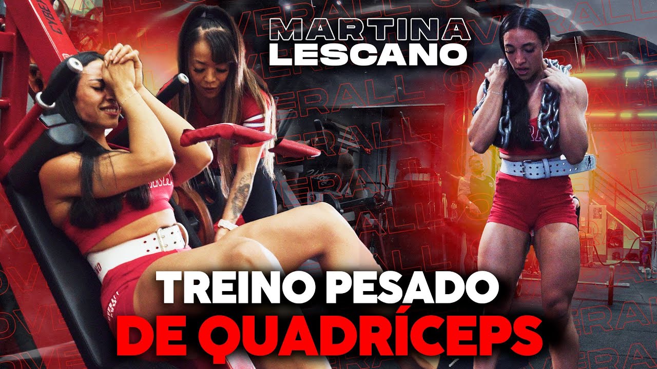 TREINO PESADO DE QUADRÍCEPS PARA MULHERES! | MARTINA LESCANO E ANA PAULA
