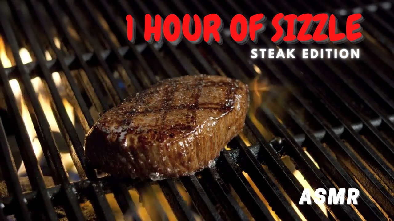 1 hour of steak grilling sizzling on the fire | asmr