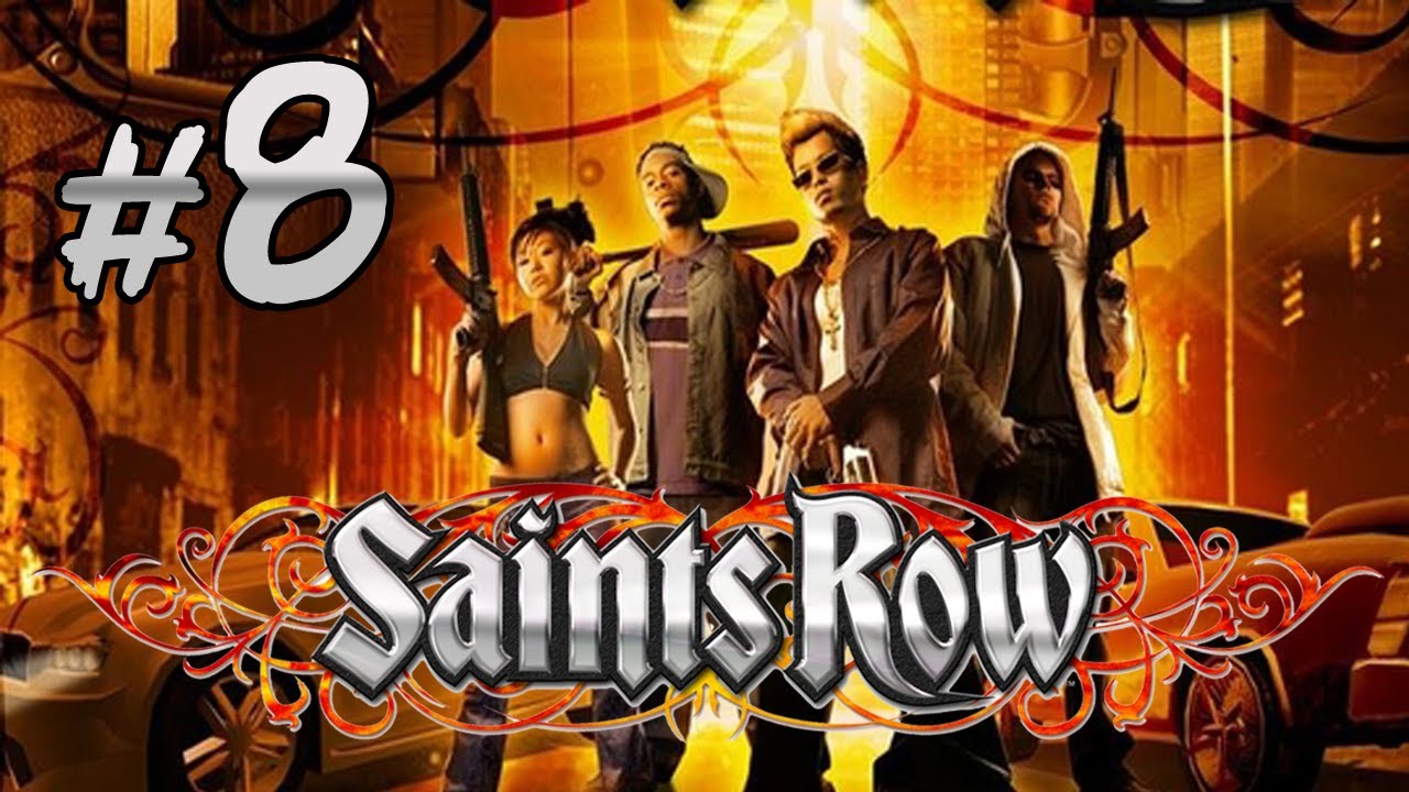 Saints Row - Gameplay Walkthrough (Part 8) 