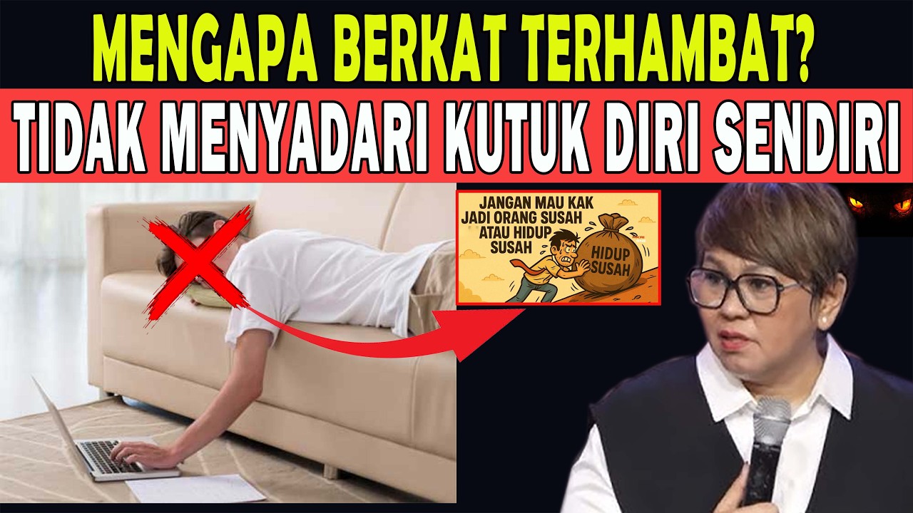 MENGAPA BERKAT TERHAMBAT? TANPA DISADARI MENGUTUK DIRI SENDIRI - WASPADA HAL INI