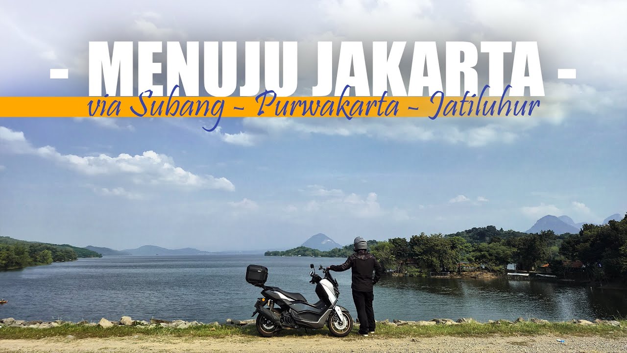 Jalur Pulang Ciater – Jakarta: Menyusuri Subang, Purwakarta, hingga Waduk Jatiluhur