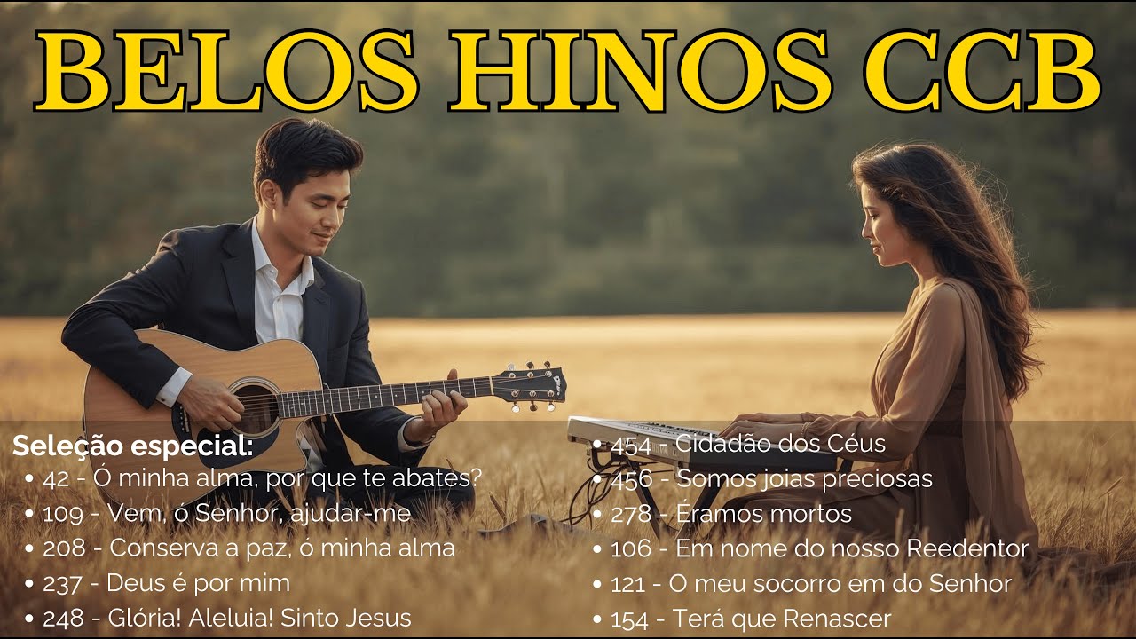 🎵 Belos Hinos CCB – Seleção Especial de Hinos Cantados 🙏✨