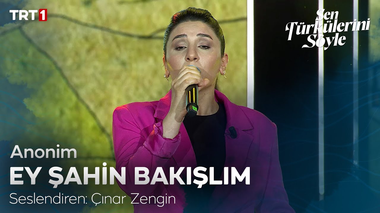 Çınar Zengin - Ey Şahin Bakışlım 🎼 - Sen Türkülerini Söyle 8. Bölüm @trt1