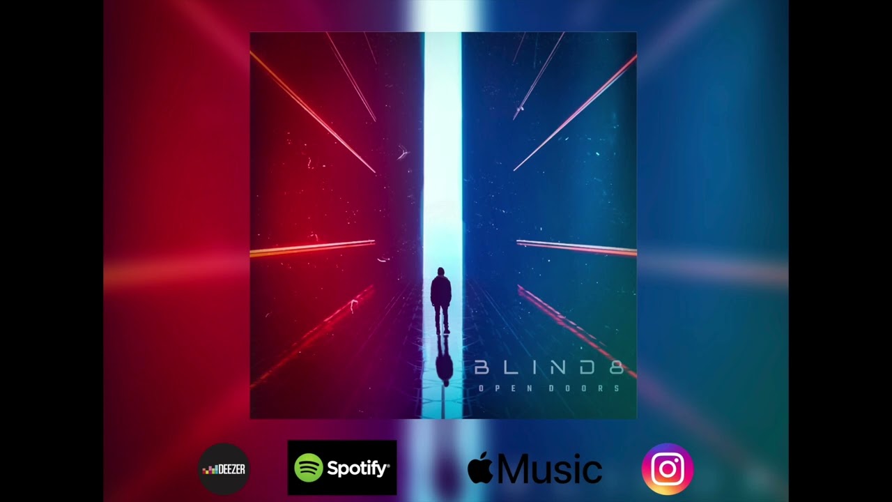 BLIND8 - OPEN DOORS (Official audio)