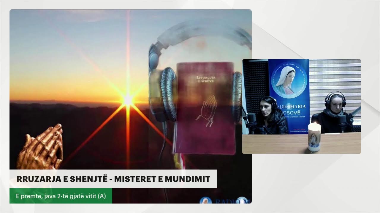 RRUZARJA E SHENJTË - MISTERET E MUNDIMIT - E premte, java 2-të gjatë vitit (A)