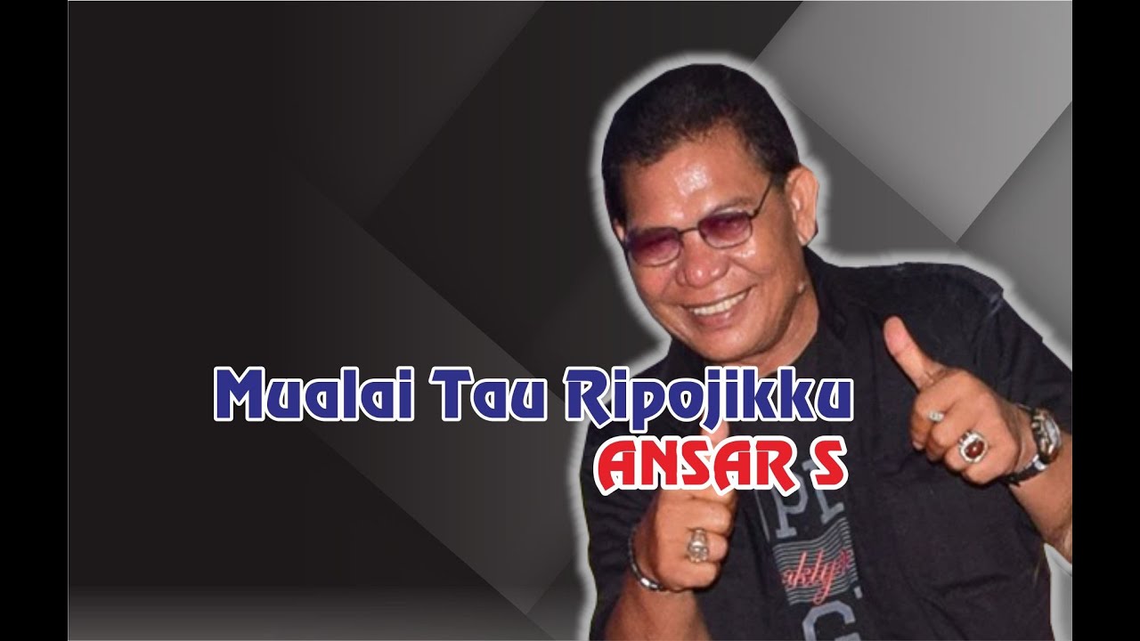MUALAI TAU RIPOJIKKU - ANSAR S