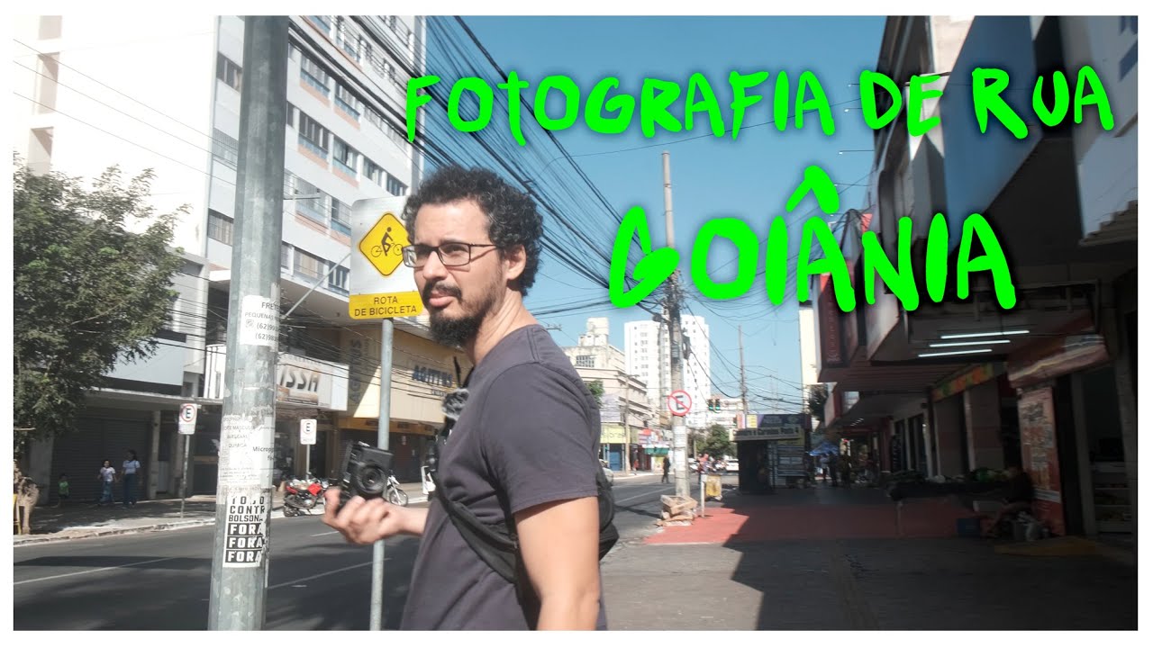 Como fazer Fotografia de Rua - Goiânia