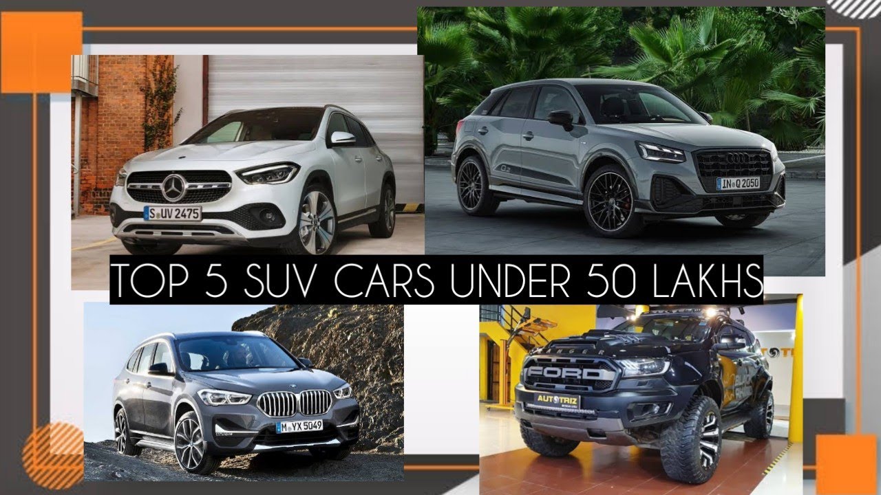 Top 5 SUV Cars under 50 Lakhs