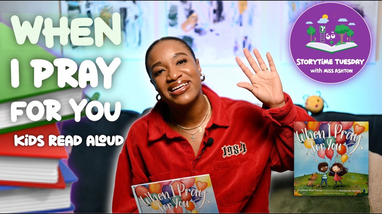 ❤️ When I Pray For You 🙏📚 Kids Storytime Read Aloud ❤️ A heartfelt book from Parents to their Kids