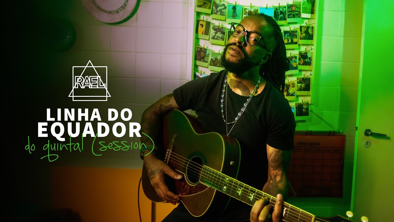 Rael - Do Quintal (Session) - Linha do Equador
