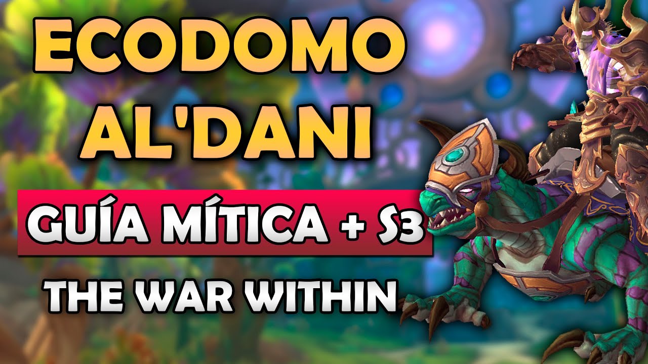 ECODOMO AL&acute;DANI | GU&Iacute;A DE M&Iacute;TICAS PLUS S3 | THE WAR WITHIN 11.2