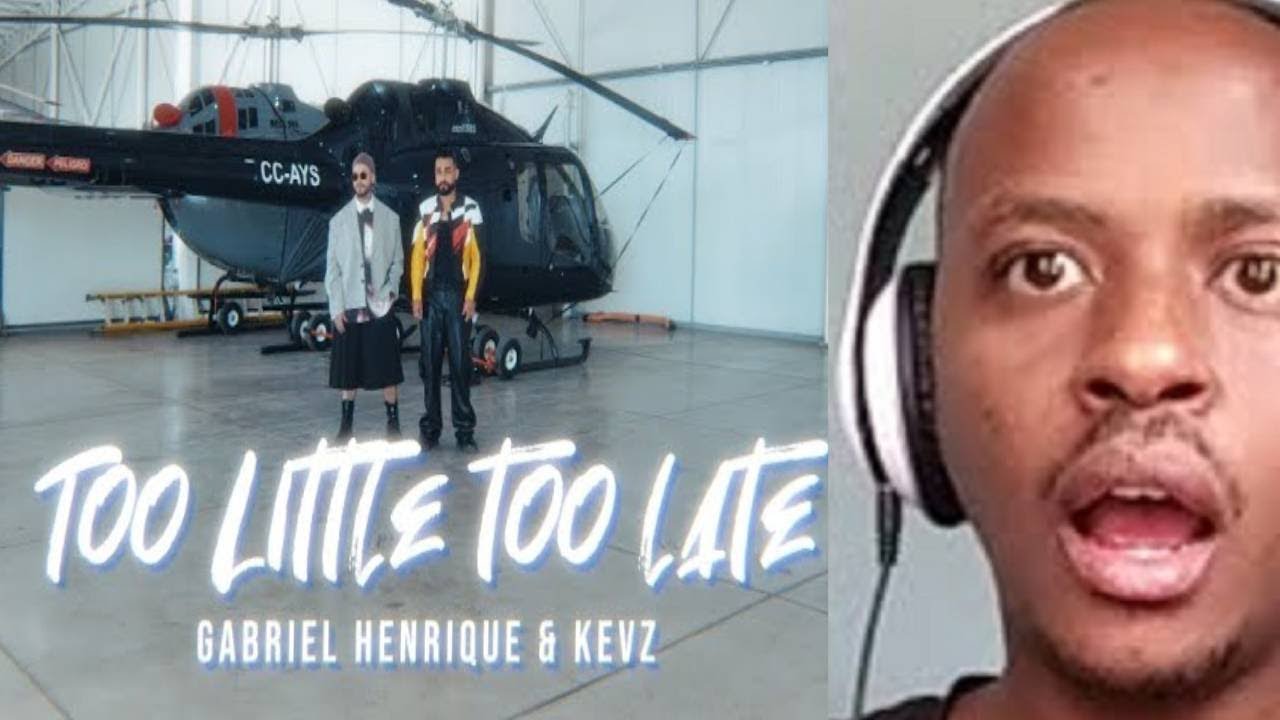 GABRIEL HENRIQUE REACTION | Too Little, Too Late (spanish version) - Gabriel Henrique, Kevz