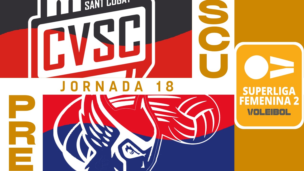 [SF2 Gr.B] - Jornada 18 - Club Voleibol Sant Cugat - Barnadental CV Premi&aacute; de Dalt