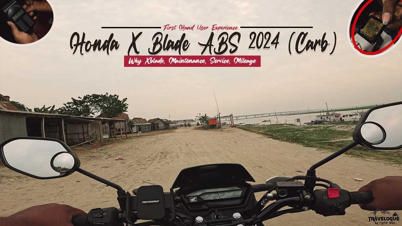 Honda X Blade ABS 2024 (Carb) | Why Xblade, Maintenance, Service, Mileage | Travelogue By Sydul Alam