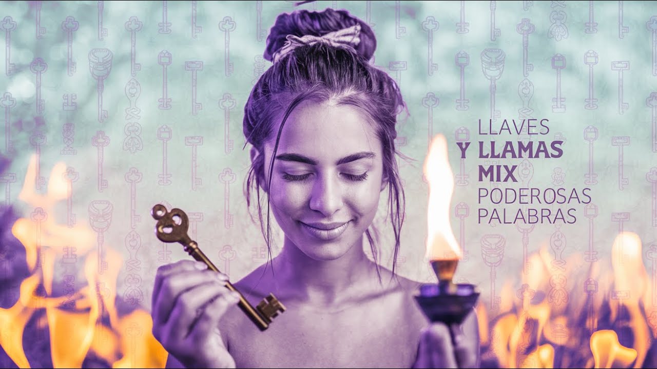 Llaves y Llamas de Poder (Mix): Cánticos de Sanación, Protección y Elevación Espiritual