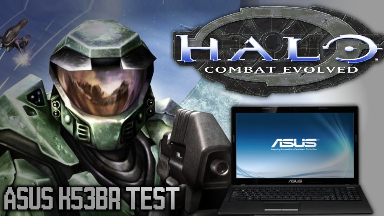 Halo: Combat Evolved - Laptop Asus K53BR Test