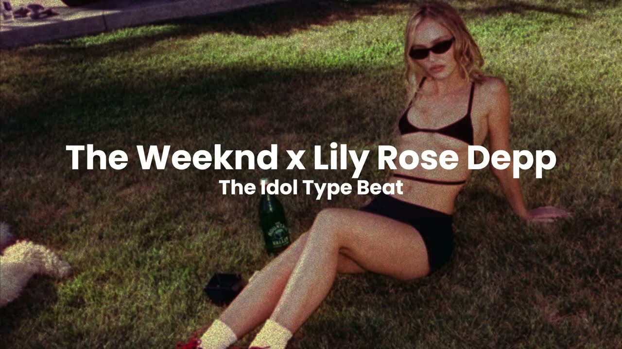 (FREE FOR PROFIT) The Weeknd x Lily Rose Depp / THE IDOL: Type Beat