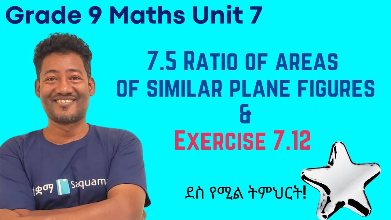 Grade 9 Maths Unit 7: 7. 5 Ratio of areas of similar plane figures Exercise 7.12 | Saquama
