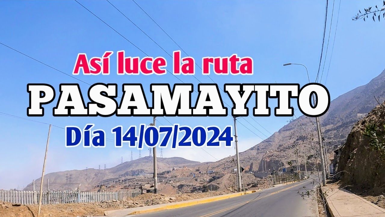 LIMA PERÚ 4K | RECORRIENDO LA RUTA PASAMAYITO ( SOL Y NEBLINA ) | DÍA 14/07/2024