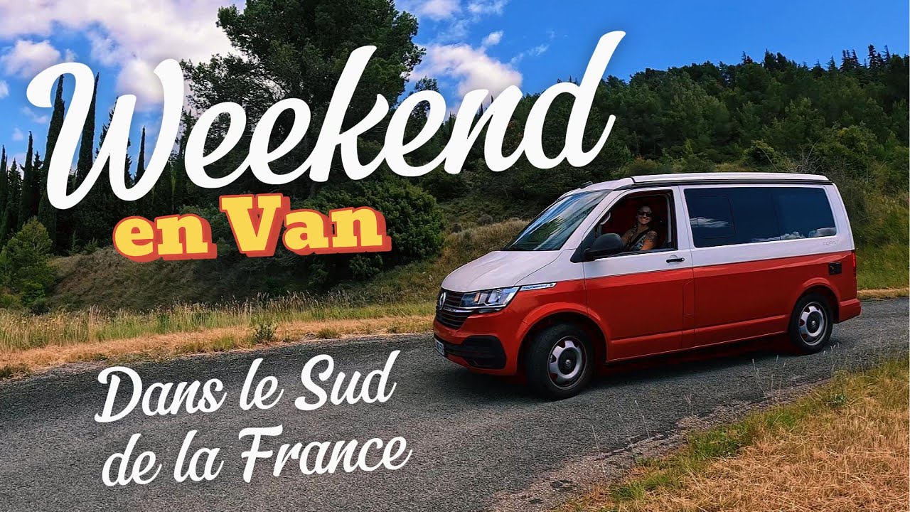 Weekend en Van dans le Sud de la France