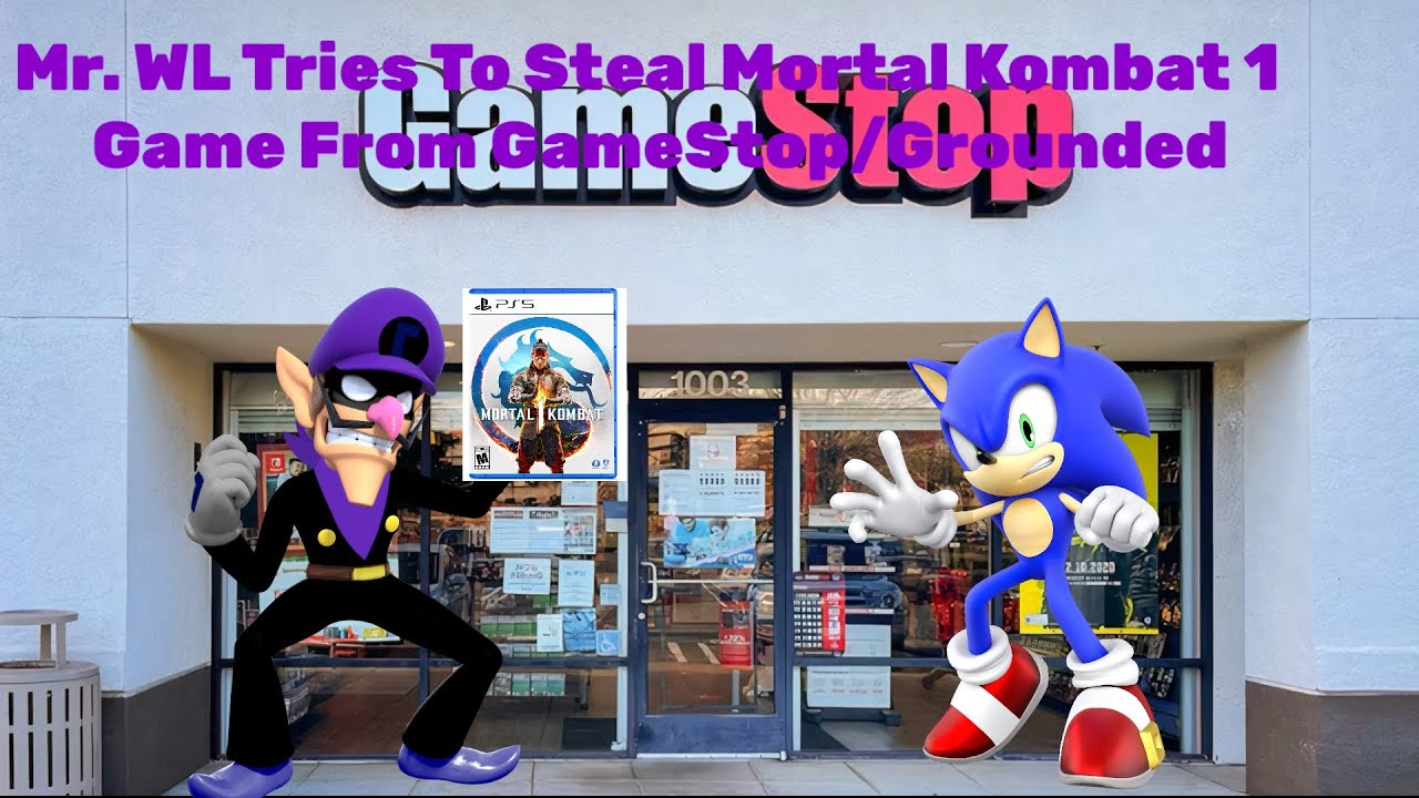 Mr. WL Tries To Steal Mortal Kombat 1 Game From GameStop/Grounded