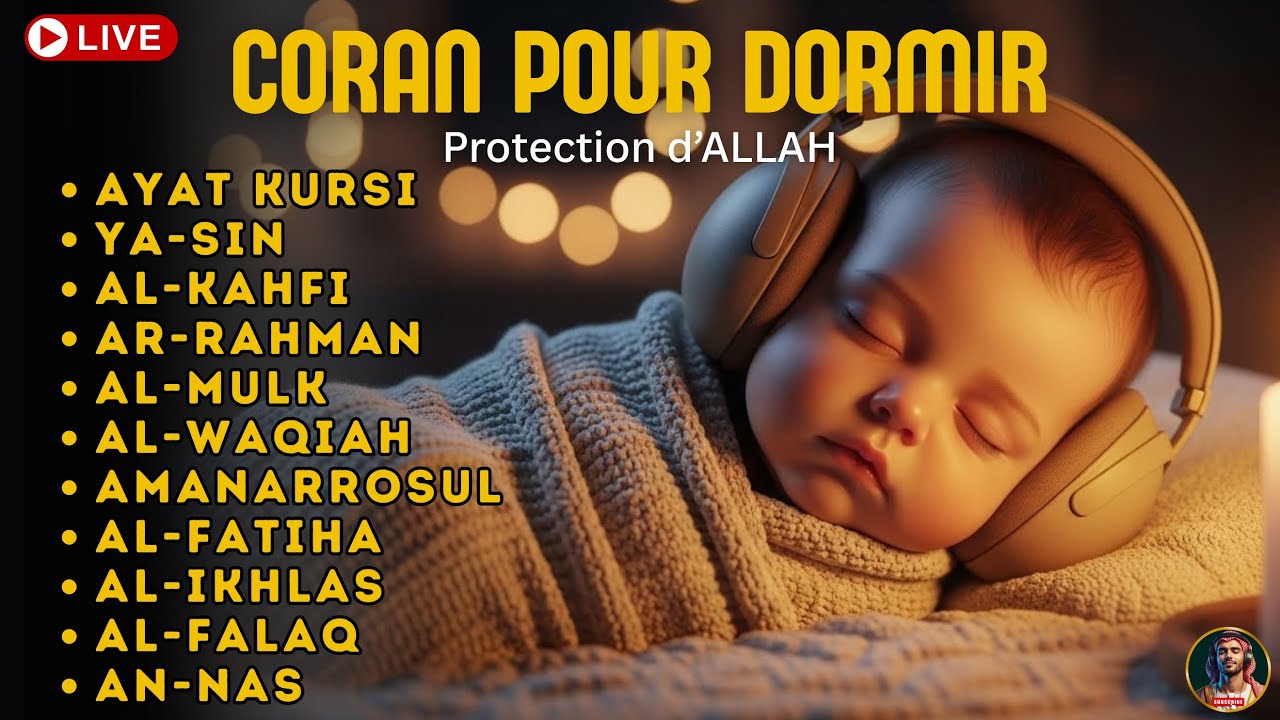 Coran pour Dormir 🌙 Écoute la Prière du Soir et Dors sous la Protection Divine