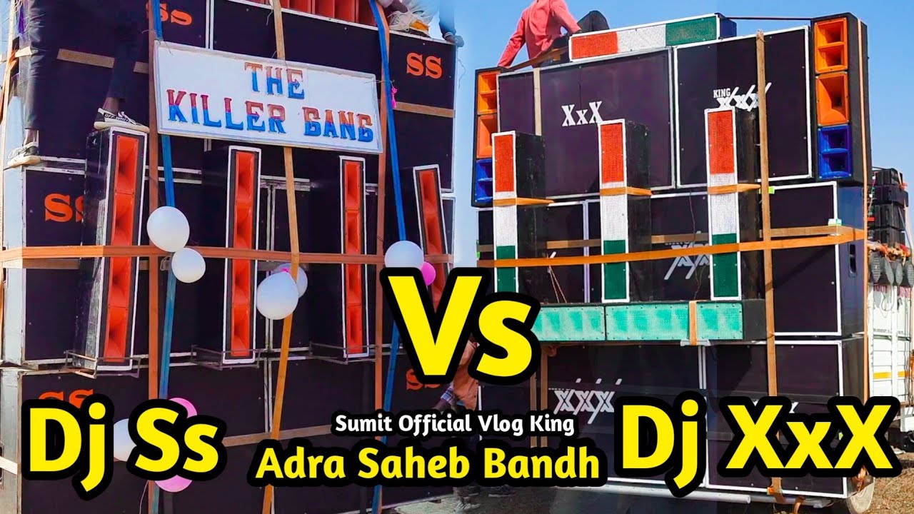 🔥Dj Xxx Vs Dj Ss Vs Dj Ram Vs Dj R3 !! Adra Saheb Bandh Competition 2023 !! Sumit Official Vlog King