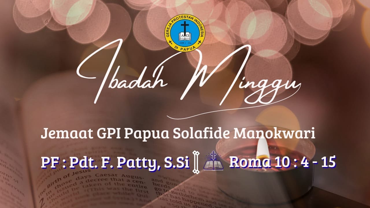 🔴 LIVE - IBADAH MINGGU JEMAAT GPI PAPUA SOLAFIDE MANOKWARI | PF : Pdt. PATTY, S.Si