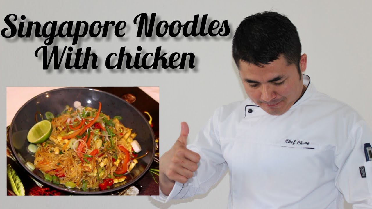 Singapore noodles with chicken recipes by Chef Chang. He will teach you a professional way.
