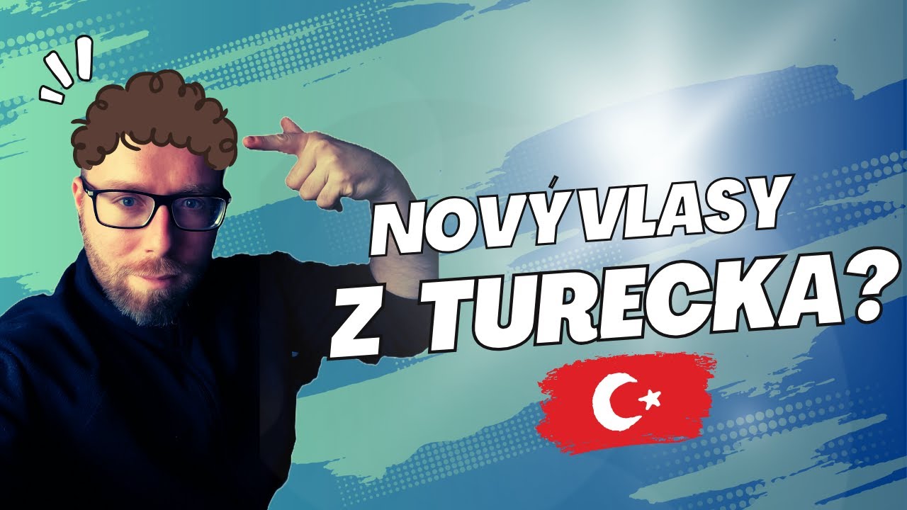 Zaletěl jsem si do Turecka na transplantaci pro nové vlasy.