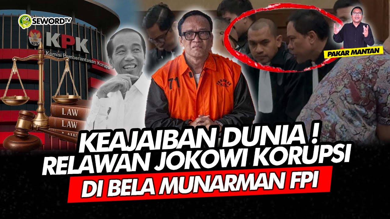 Alifurrahman: KEAJAIBAN DUNIA!! RELAWAN JOKOWI KORUPSI DI BELA MUNARMAN FPI