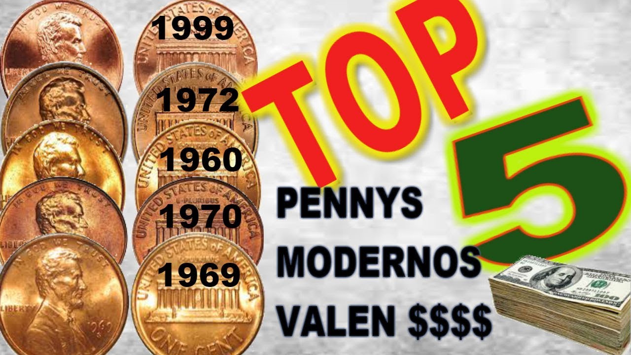 TOP 5 PENNYS MODERNOS QUE VALEN MUCHO $$